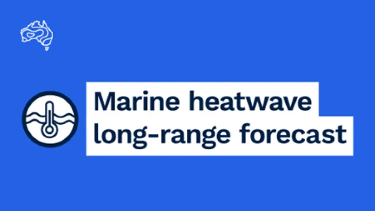 New Marine Heatwave Long-range Forecasts